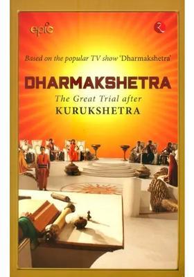 Dharmakeshetra- The Great Trial After Kurukshetra Based On The Popular Tv Show 