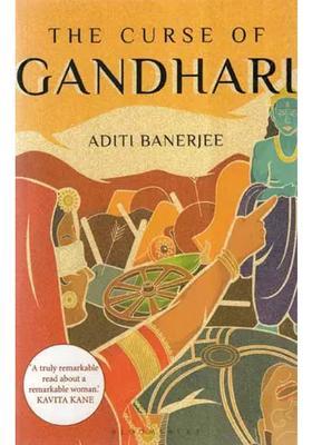 The Curse Of Gandhari A Novel