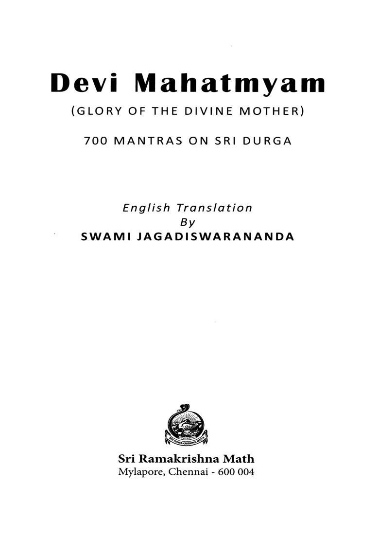 Devi Mahatmyam Glory Of The Divine Mother 700 Mantras On Sri Durga - Indya