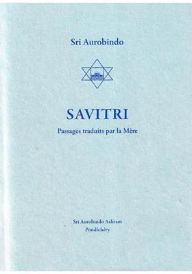 Savitri Passages Traduts Par La Mere Savitri Passages Translated By The Mother French