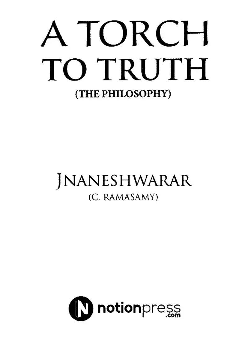 A Torch To Truth The Philosophy - Indya