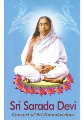 Sri Sarada Devi Consort Of Sri Ramakrishna