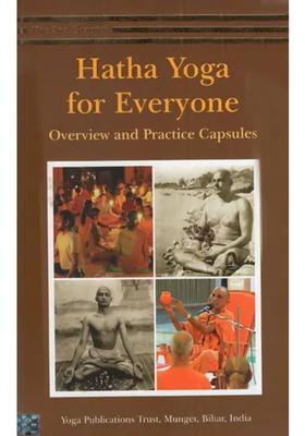 Hatha Yoga For Everyone Overview And Practice Capsules