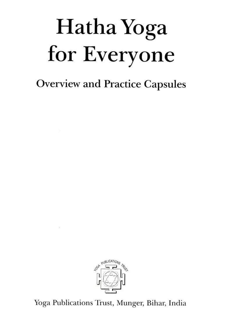 Hatha Yoga For Everyone Overview And Practice Capsules - Indya