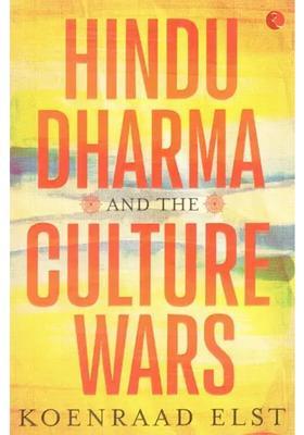 Hindu Dharma And The Culture Wars