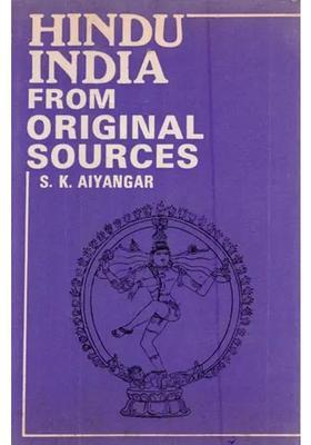 Hindu India From Original Sources An Old And Rare Book