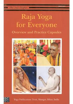 Raja Yoga For Everyone- Overview And Practice Capsules The 2Nd Chapter