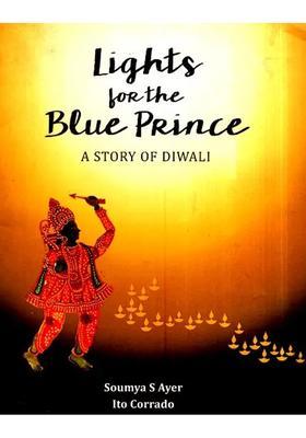 Lights For The Blue Prince - A Story Of Diwali