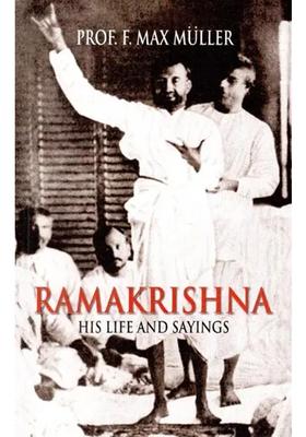 Ramakrishna- His Life And Sayings