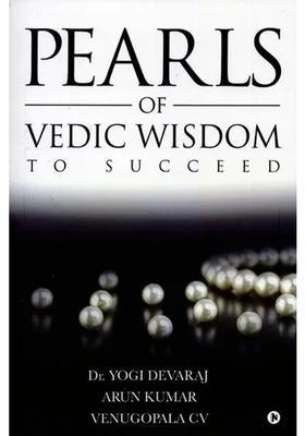 Pearls Of Vedic Wisdom To Succeed