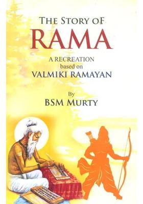 The Story Of Rama Are Creation Based On Valmiki Ramayana