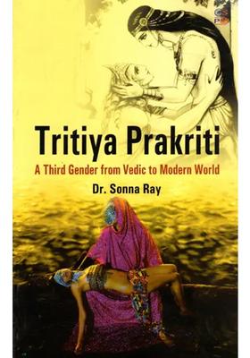 Tritiya Prakriti- Third Gender From Vedic To Modern World