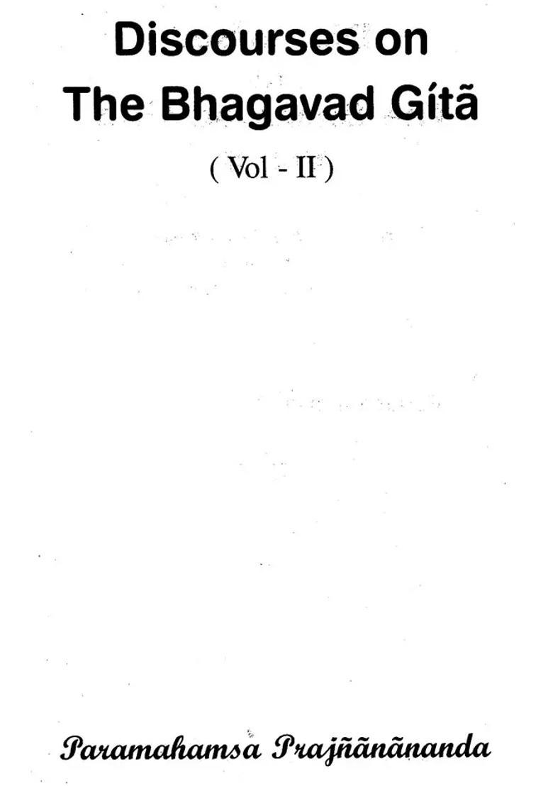 Discourses On The Bhagavad Gita Vol-Ii - Indya