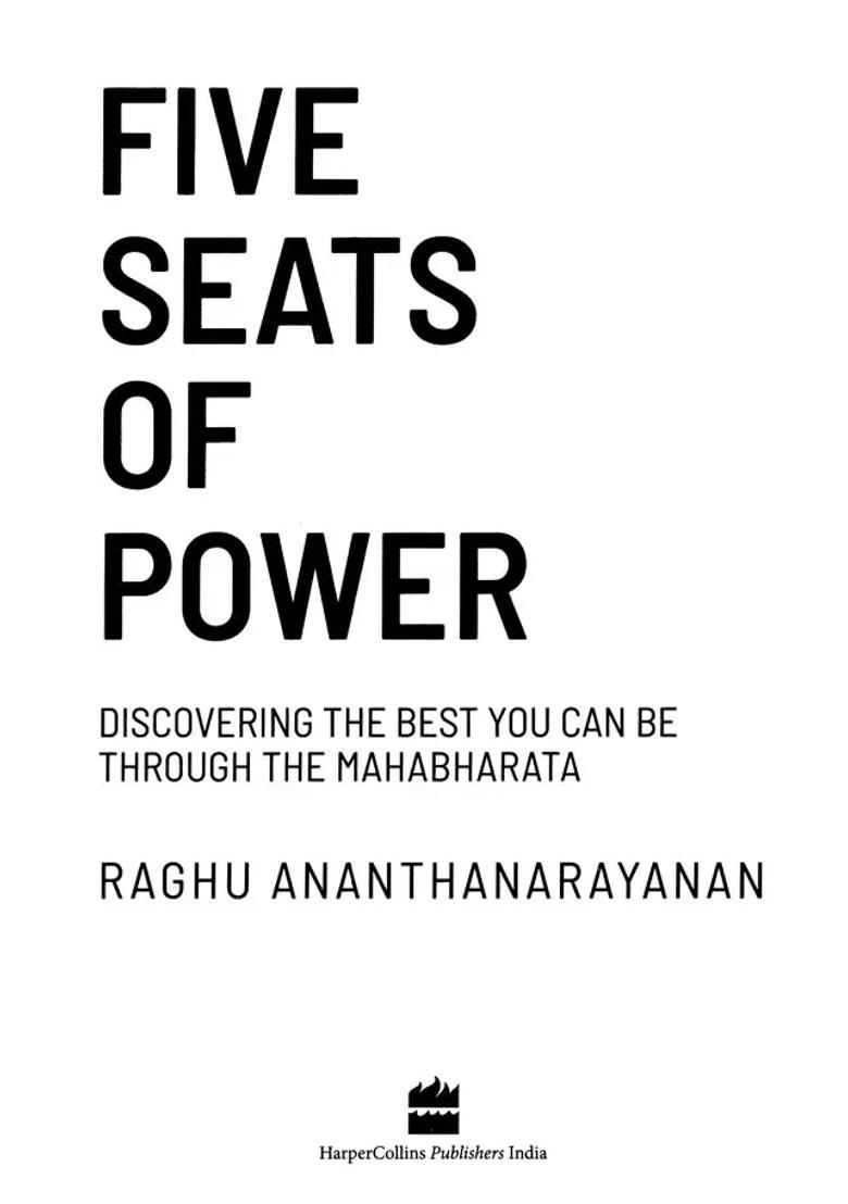 Five Seats Of Power Leadership Insights From The Mahabharata - Indya