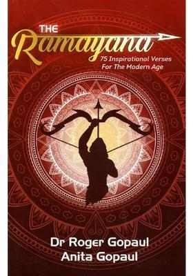 The Ramayana- 75 Inspirational Verses For The Modern Age