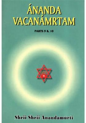 Ananda Vacanamrtam Parts 9 & 10