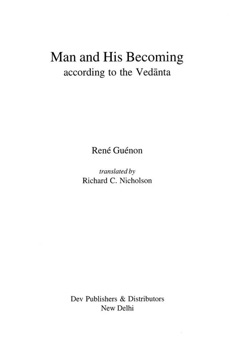 Man And His Becoming According To The Vedanta - Indya