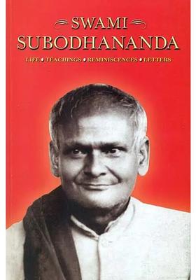 Swami Subodhananda Life Teachings Reminiscences Letters
