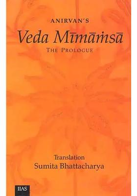 Veda Mimamsa The Prologue