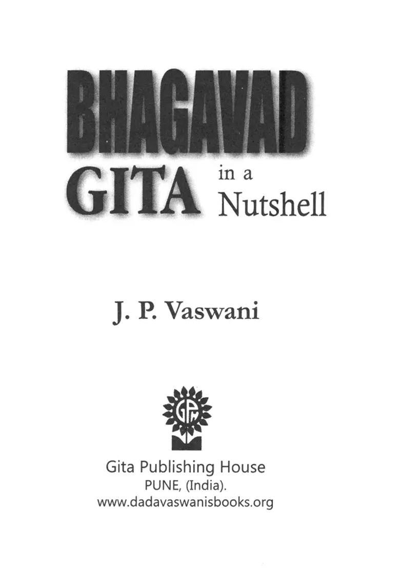Bhagavad Gita In A Nutshell - Indya