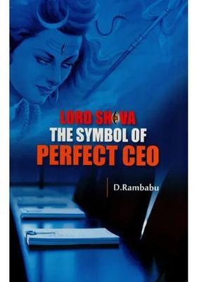 Lord Shiva- The Symbol Of Perfect Ceo