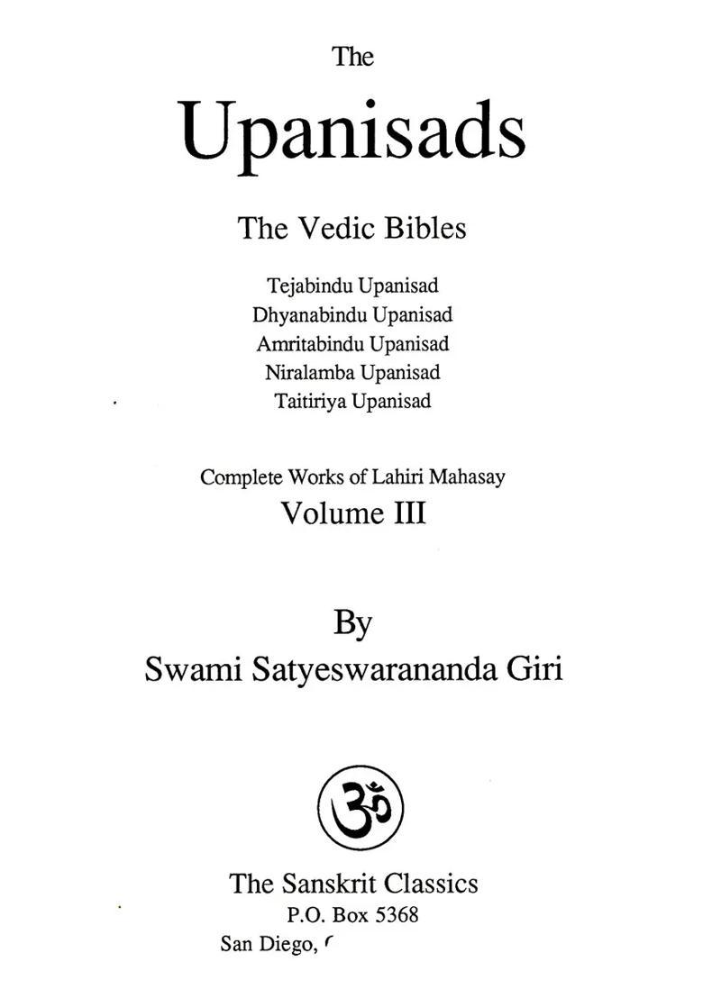 The Upanisads- The Vedic Bibles Volume- 3 - Indya