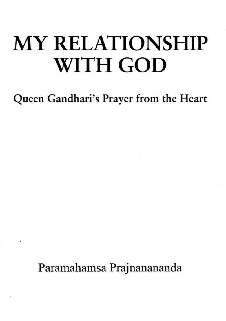 My Relationship With God Queen Gandhari