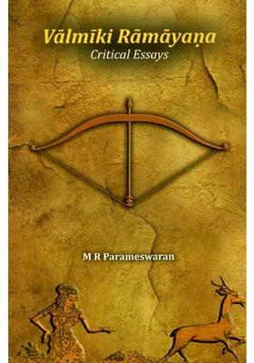 Valmiki Ramayana - Critical Essays