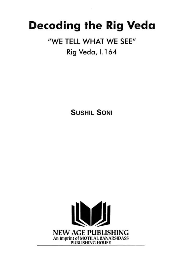 Decoding The Rig Veda 