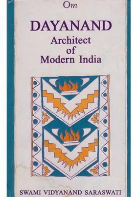 Dayanand Architect Of Modern India An Old And Rare Book