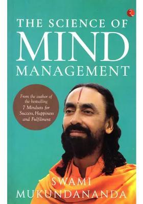 The Science Of Mind Management 7 Mindsets For Success Happiness And Fulfilment