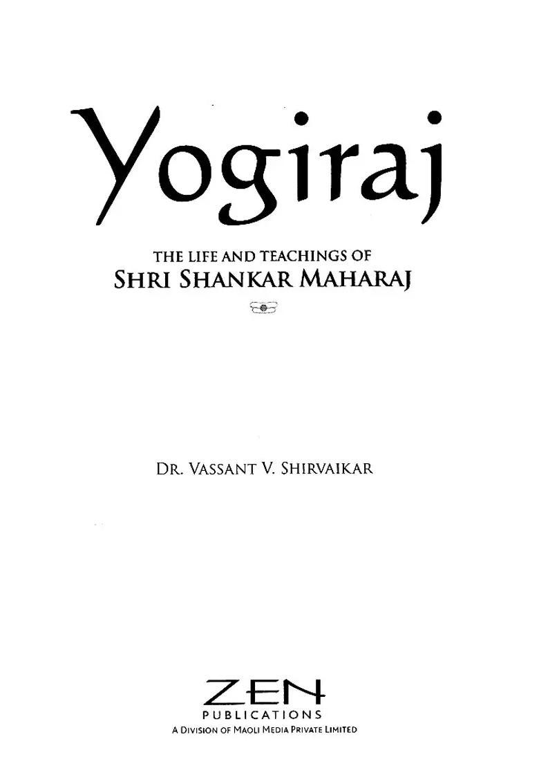 Yogiraj The Life And Teachings Of Shri Shankar Maharaj - Indya