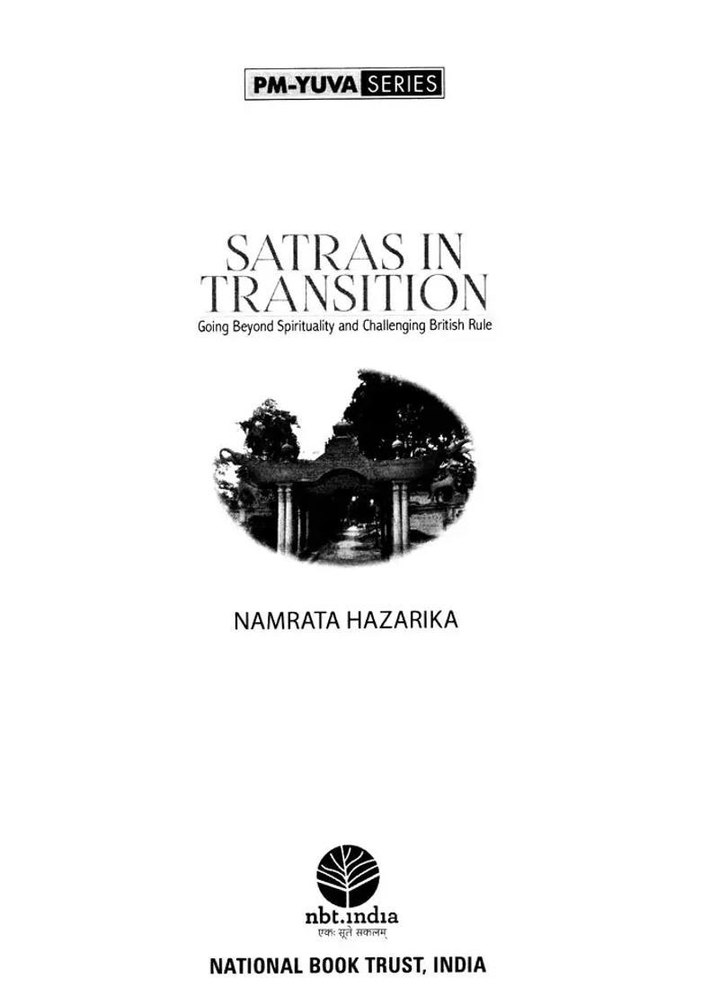 Satras In Transition- Going Beyond Spirituality And Challenging British Rule - Indya