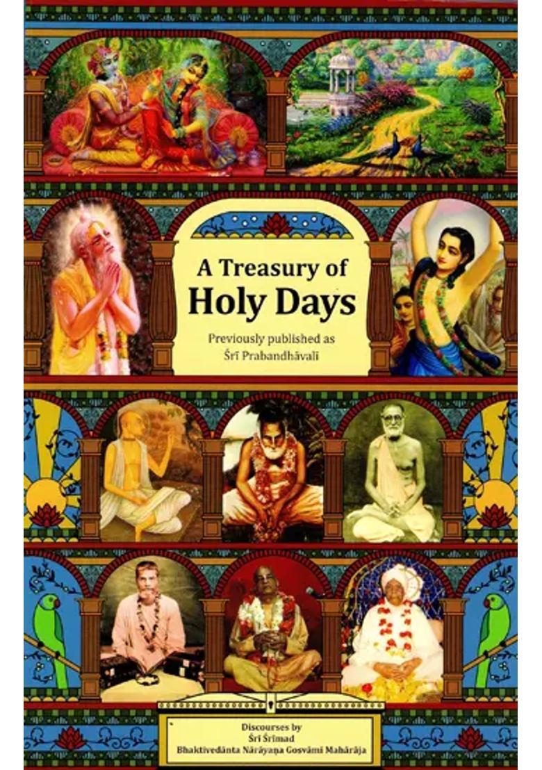The Treasury Of Holy Days Previously Published As Sri Prabandhavalignta - Indya