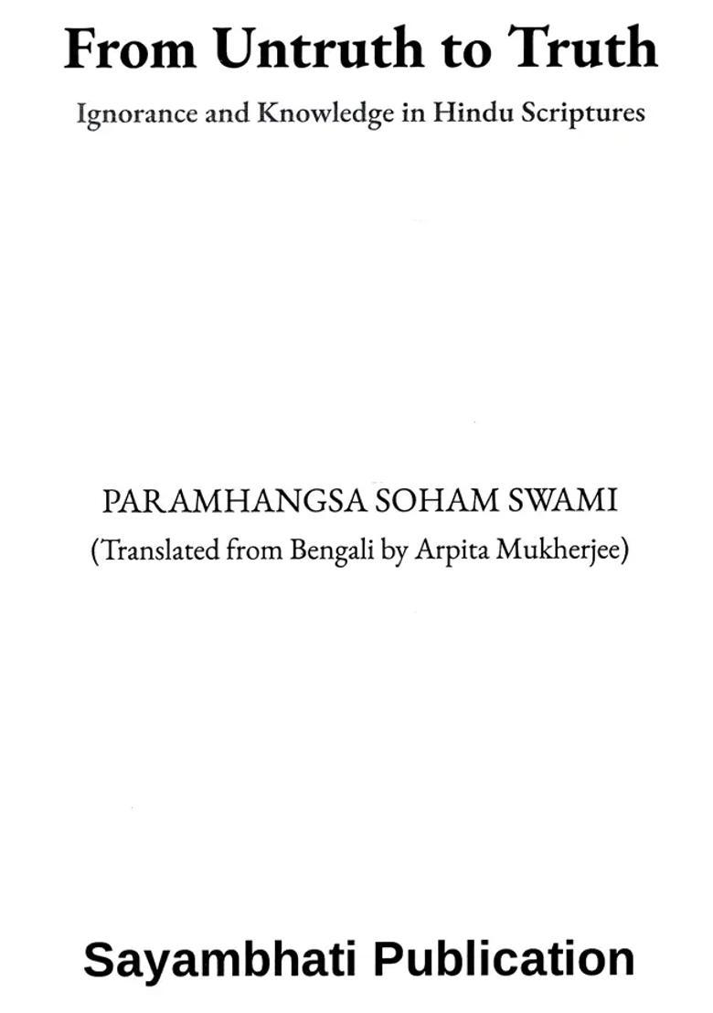 From Untruth To Truth- Ignorance And Knowledge In Hindu Scriptures - Indya
