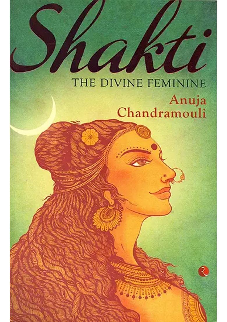 Shakti The Divine Feminine - Indya