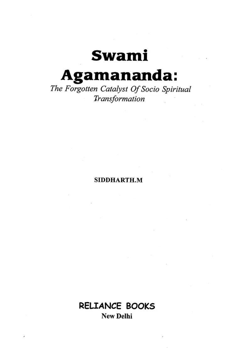 Swami Agamananda The Forgotten Catalyst Of Socio Spiritual Transformation - Indya