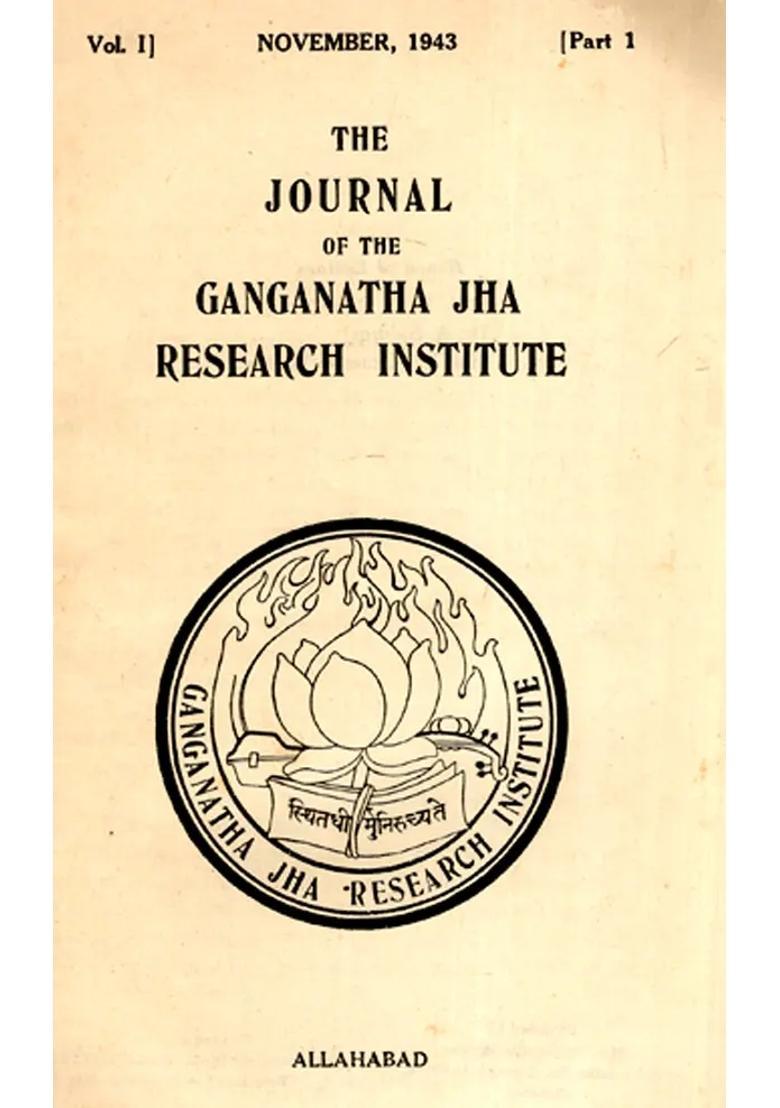 The Journal Of The Ganganath Jha Research Institute Vol-I Part-I November 1943 An Old And Rare Book - Indya