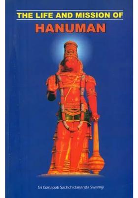 The Life And Mission Of Hanuman
