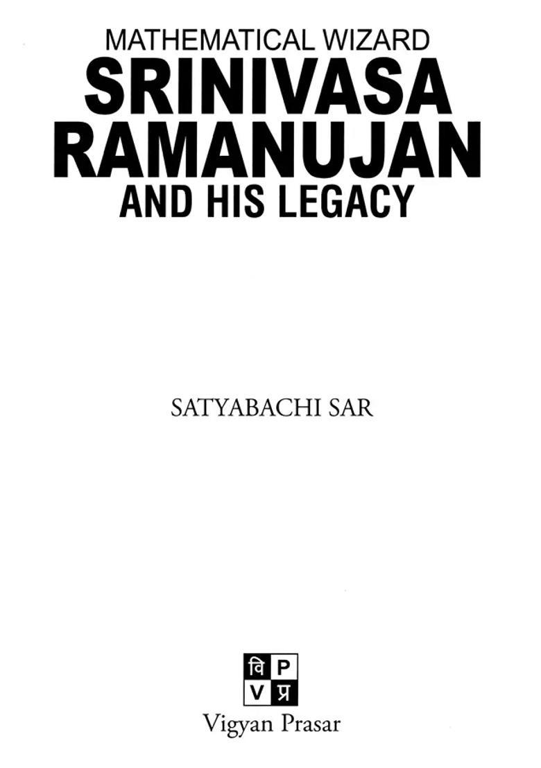 Mathematical Wizard Srinivasa Ramanujan And His Legacy - Indya
