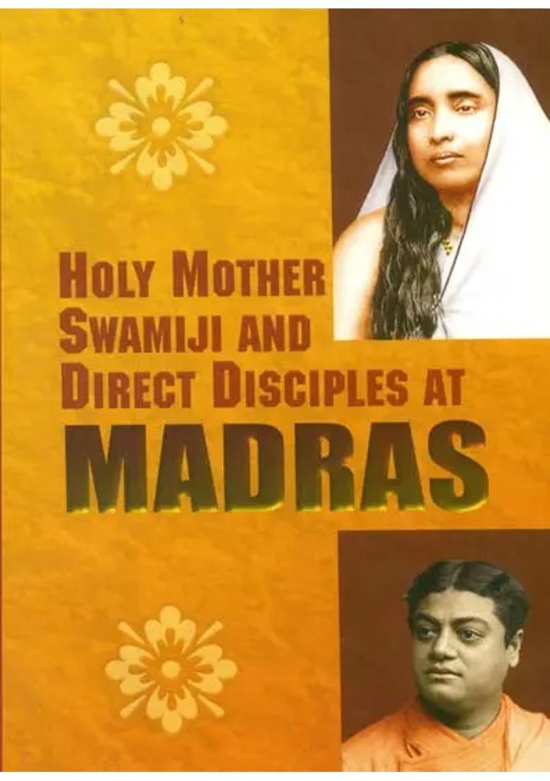 Holy Mother Swamiji And Direct Disciples At Madras - Indya