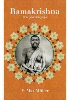 Ramakrishna His Life And Sayings