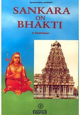 Sankara Shankaracharya On Bhakti