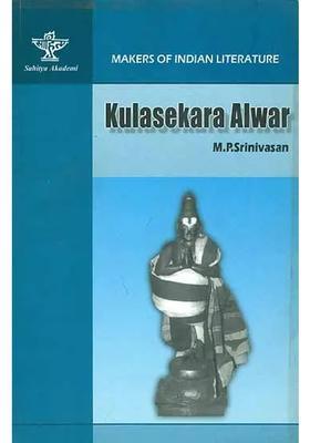 Kulasekara Alwar Makers Of Indian Literature