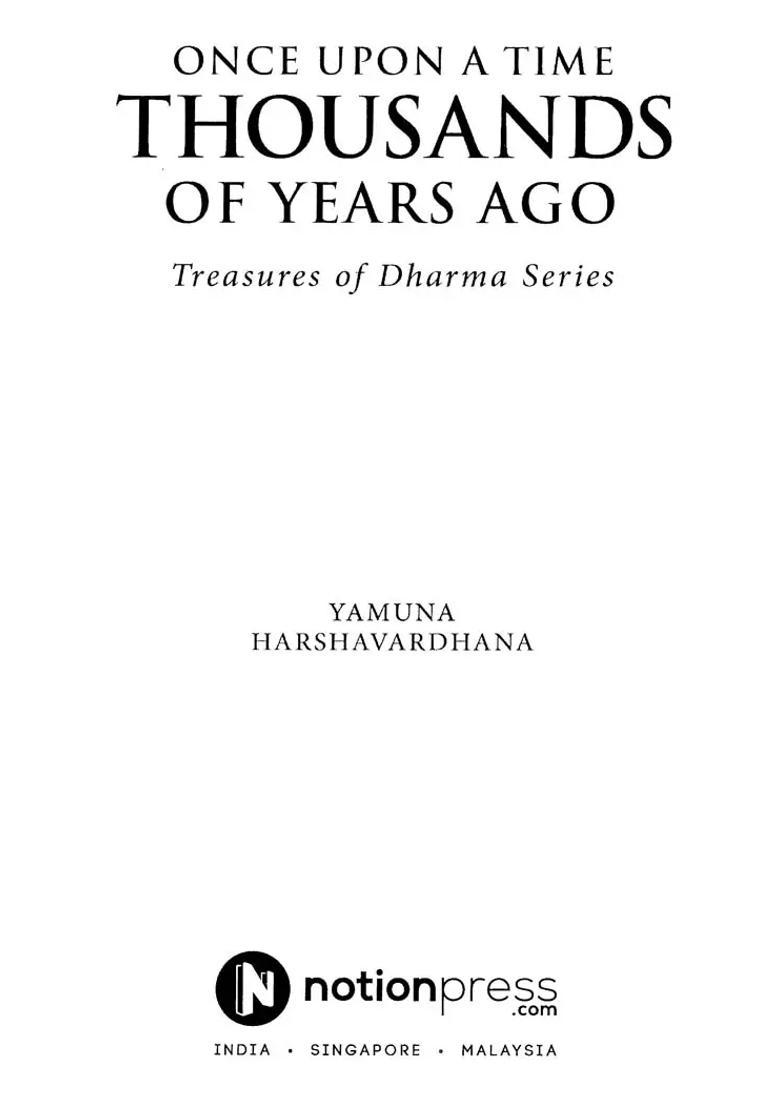 Once Upon A Time Thousands Of Years Ago Treasures Of Dharma Series - Indya