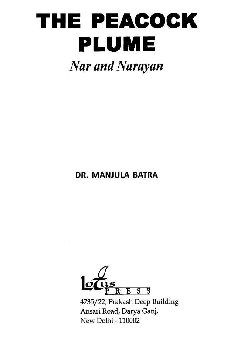 The Peacock Plume- Nar And Narayan - Indya