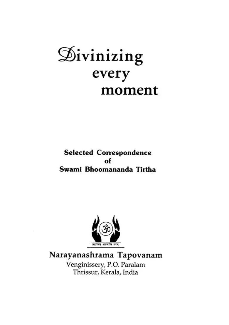 Divinizing Every Moment - Indya
