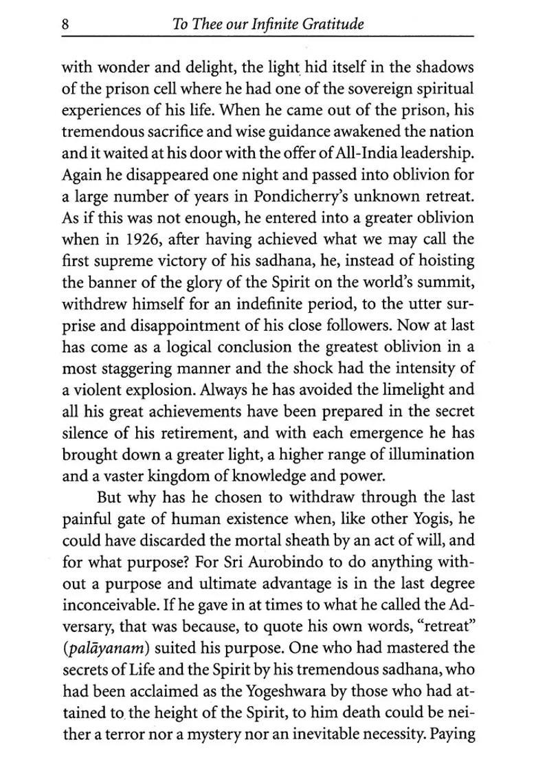 To Thee Our Infinite Gratitude Writings On The Passing Of Sri Aurobindo - Indya