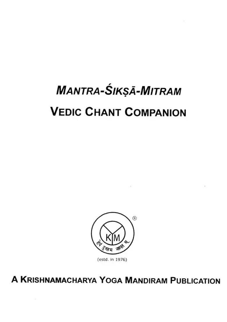 Mantra- Siksa- Mitram Vedic Chant Companion - Indya
