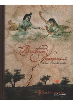 Broken Names A Story Of Transformation